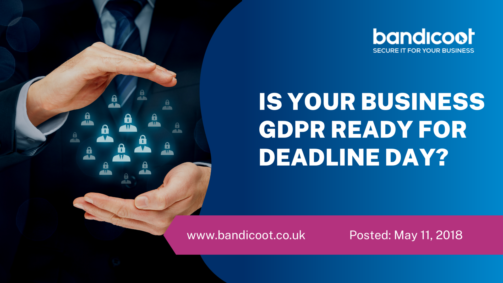 Is Your Business GDPR Ready For Deadline Day   Business GDPR Banner Compress 