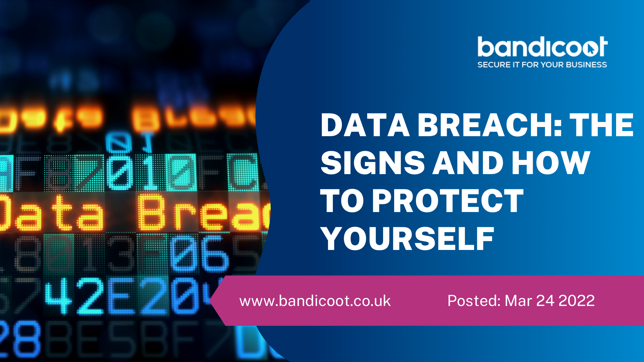 Data Breach The Signs and How To Protect Yourself