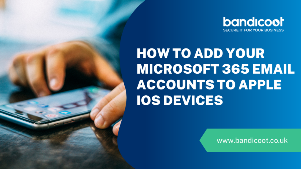 How to add your microsoft 365 email accounts to Apple IOS Devices