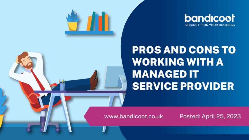 Pros and cons to working with a managed IT service provider